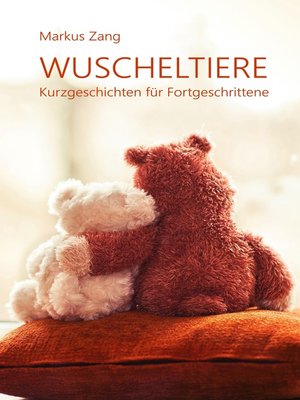cover image of Wuscheltiere